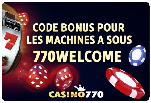 Code Bonus 770Welcome